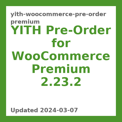 YITH Pre-Order for WooCommerce Premium 2.23.2