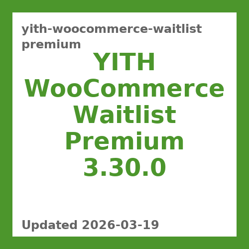 YITH WooCommerce Waitlist Premium 3.30.0